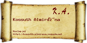 Kossuth Almiréna névjegykártya